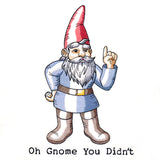 Oh Gnome You Didn't