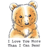 I Love You More Than I Can Bear
