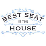 Best Seat In The House