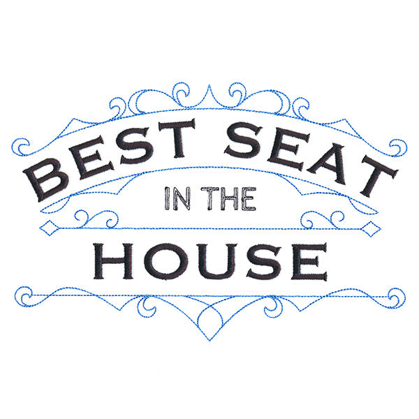 Best Seat In The House