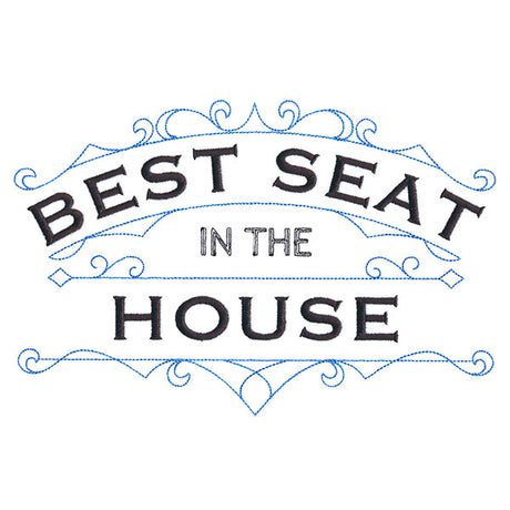 Best Seat In The House