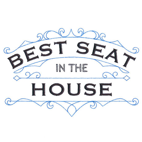 Best Seat In The House