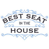 Best Seat In The House