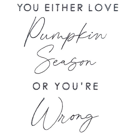 You Either Love Pumpkin Season Or You're Wrong
