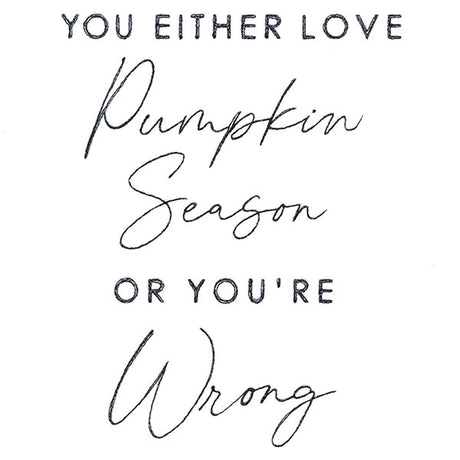 You Either Love Pumpkin Season Or You're Wrong