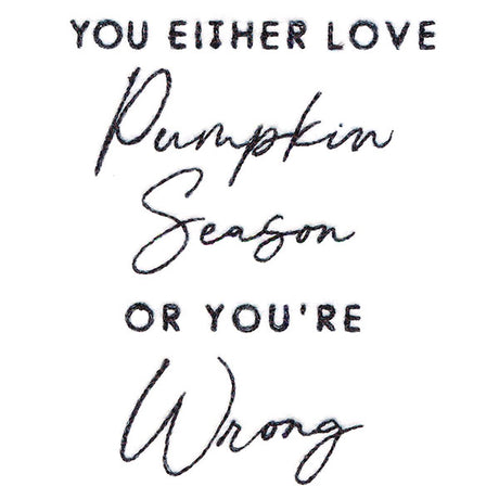 You Either Love Pumpkin Season Or You're Wrong