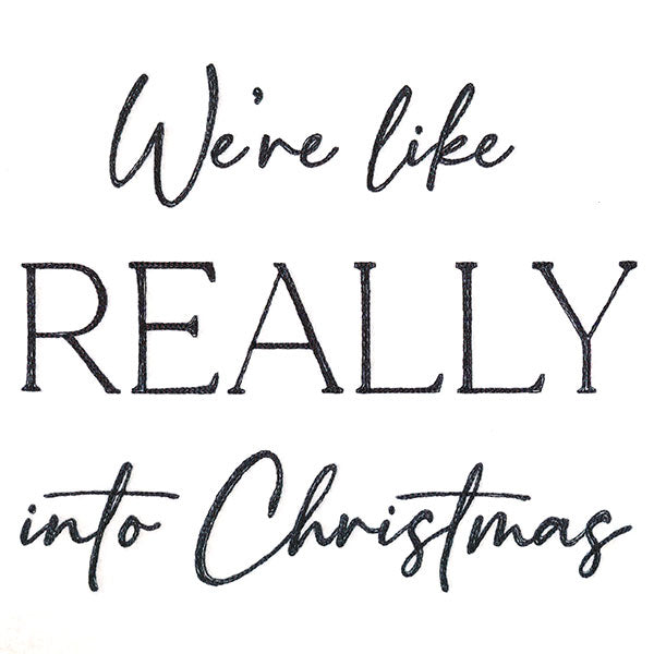 We're Like Really Into Christmas