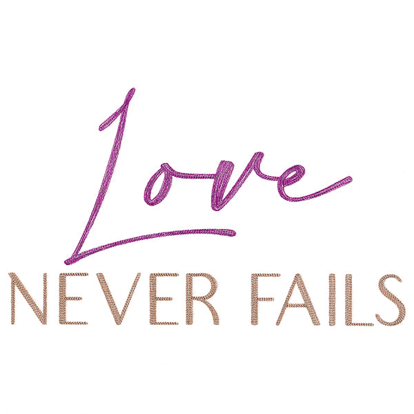 Love Never Fails