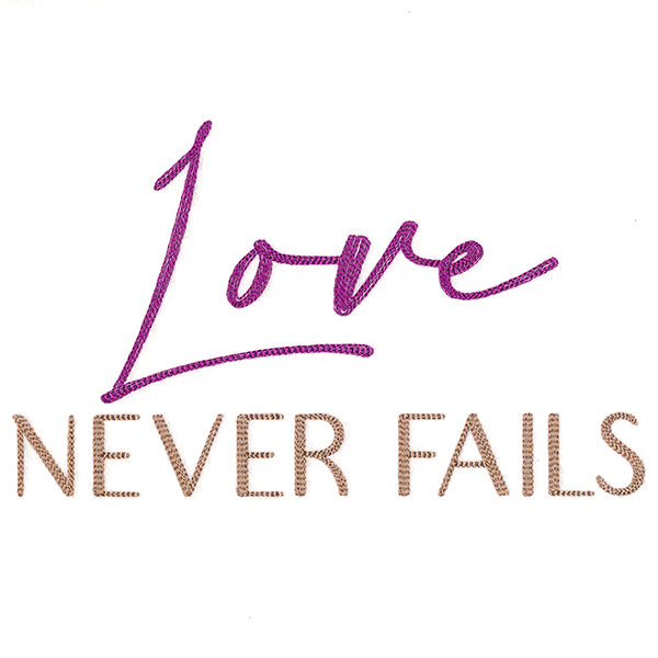 Love Never Fails