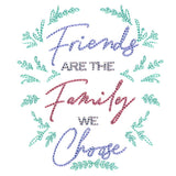 Friends Are the Family We Choose