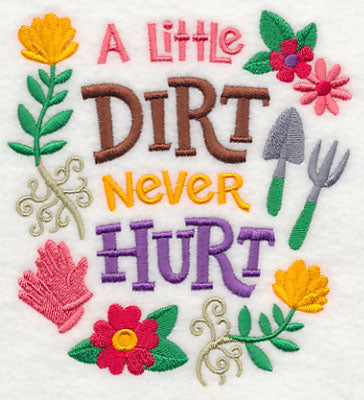 A Little Dirt Never Hurt