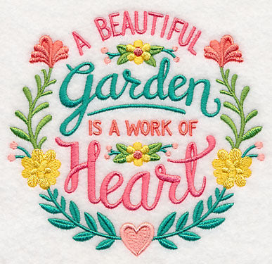 Beautiful Garden, Work of Heart