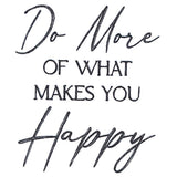 Do More of What Makes You Happy