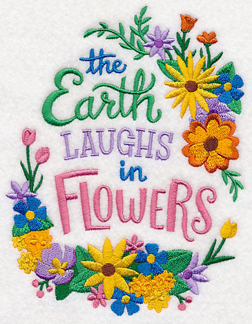 The Earth Laughs in Flowers