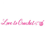 Crafty Calligraphy - Love to Crochet