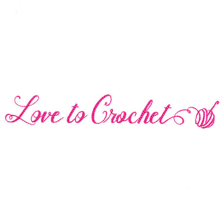Crafty Calligraphy - Love to Crochet