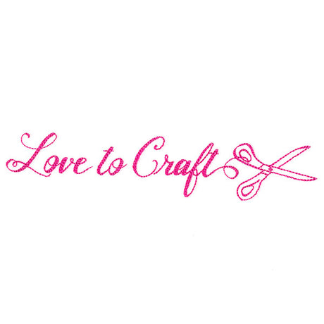 Crafty Calligraphy - Love to Craft