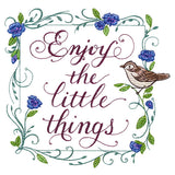Enjoy the Little Things Sign