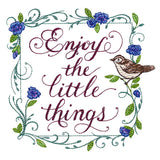 Enjoy the Little Things Sign
