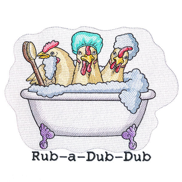 Rub-a-Dub-Dub Chickens