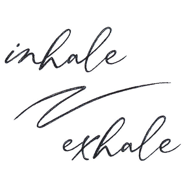 Inhale, Exhale