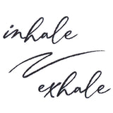 Inhale, Exhale