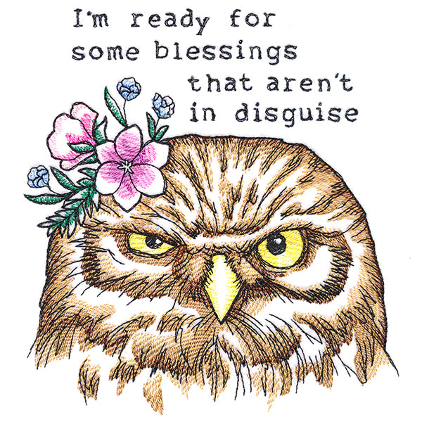 I'm Ready For Blessings Owl