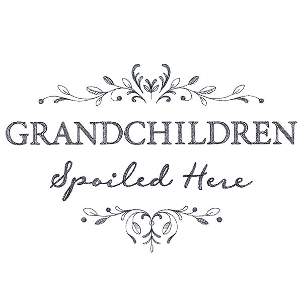 Grandchildren Spoiled Here