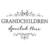 Grandchildren Spoiled Here