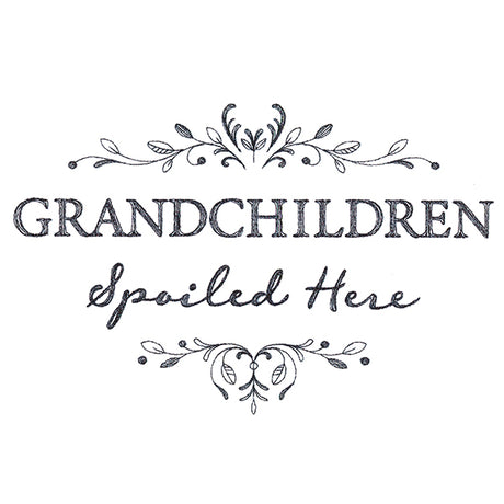 Grandchildren Spoiled Here