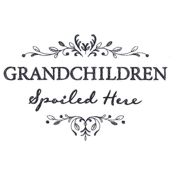 Grandchildren Spoiled Here