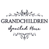 Grandchildren Spoiled Here