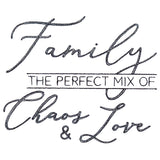 The Perfect Mix of Chaos & Love