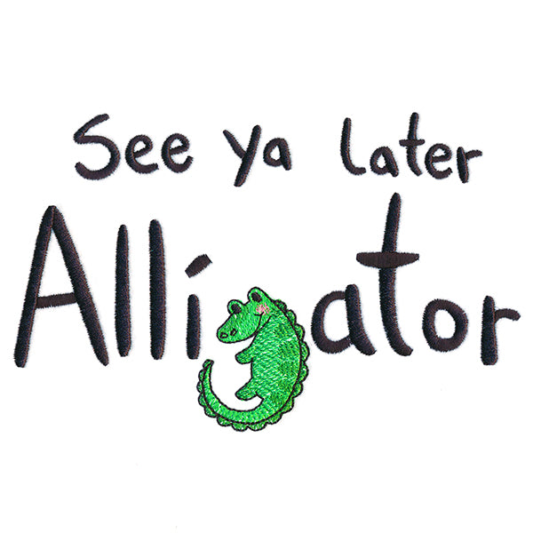 Wild & Cute - See You Later Alligator