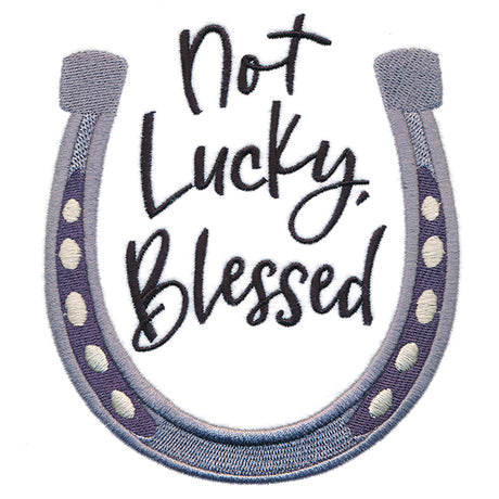 Not Lucky, Blessed Horseshoe