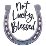 Not Lucky, Blessed Horseshoe