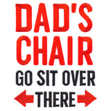 Dad's Chair Sign