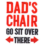 Dad's Chair Sign