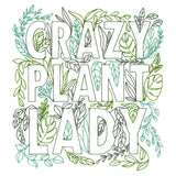 Crazy Plant Lady Square