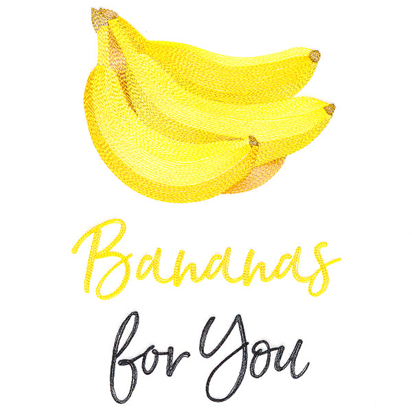 Bananas for You