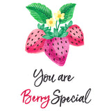 You Are Berry Special