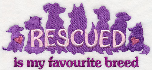 Rescued Is My Favourite Breed