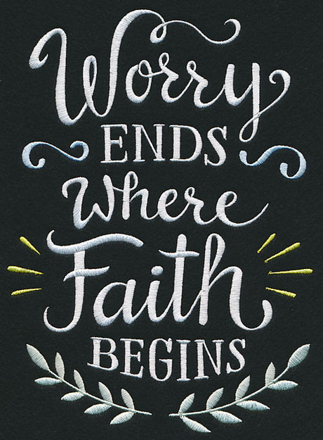 Worry Ends Where Faith Begins