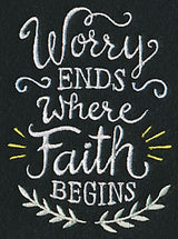 Worry Ends Where Faith Begins