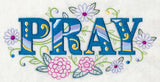 Pray with Vintage Flower Fade