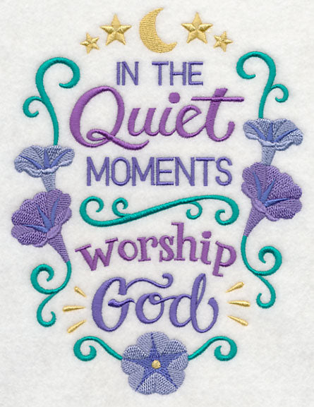 In the Quiet Moments Worship God
