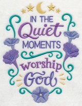 In the Quiet Moments Worship God