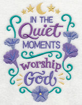In the Quiet Moments Worship God