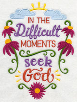 In the Difficult Moments Seek God