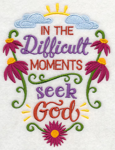 In the Difficult Moments Seek God